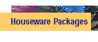 Houseware Packages