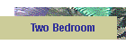 Two Bedroom
